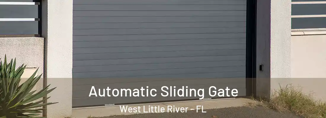  Automatic Sliding Gate West Little River - FL