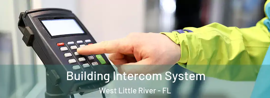  Building Intercom System West Little River - FL