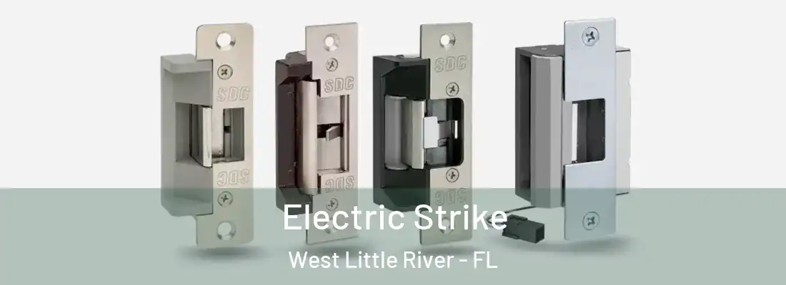  Electric Strike West Little River - FL