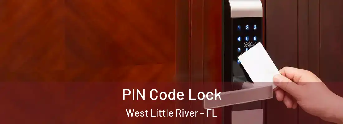  PIN Code Lock West Little River - FL