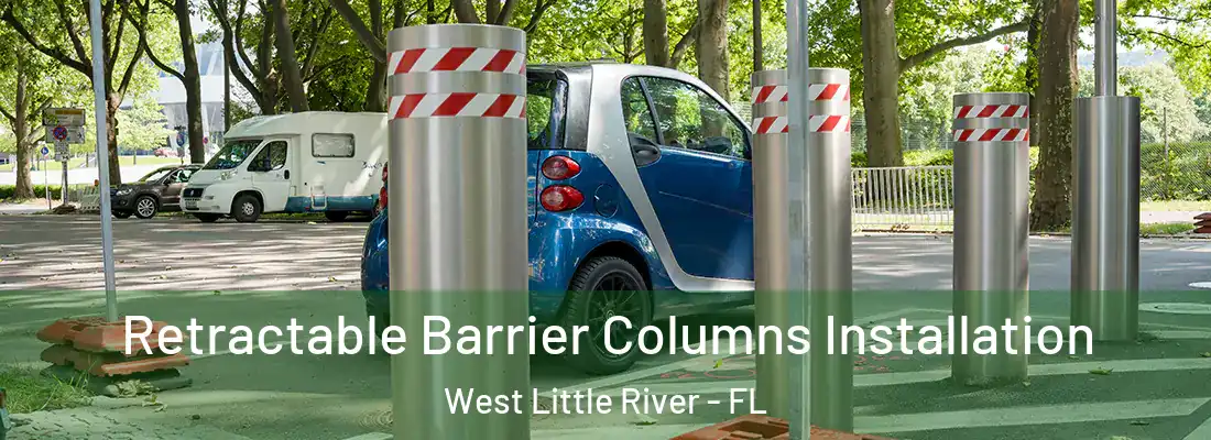  Retractable Barrier Columns Installation West Little River - FL