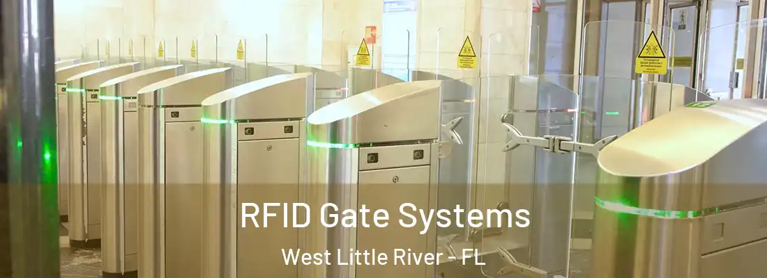  RFID Gate Systems West Little River - FL