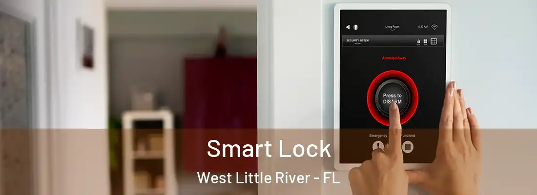  Smart Lock West Little River - FL